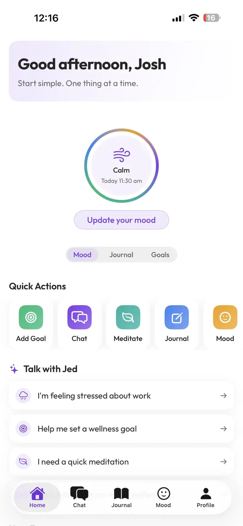 Jed home with mood check-in and quick actions